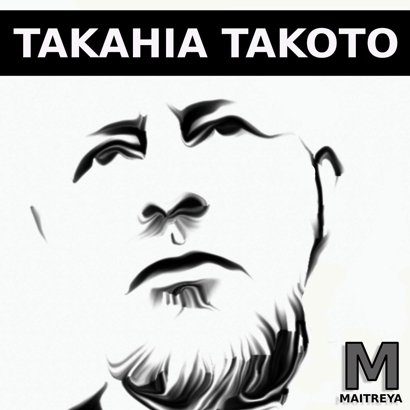 Постер альбома Takahia Takoto