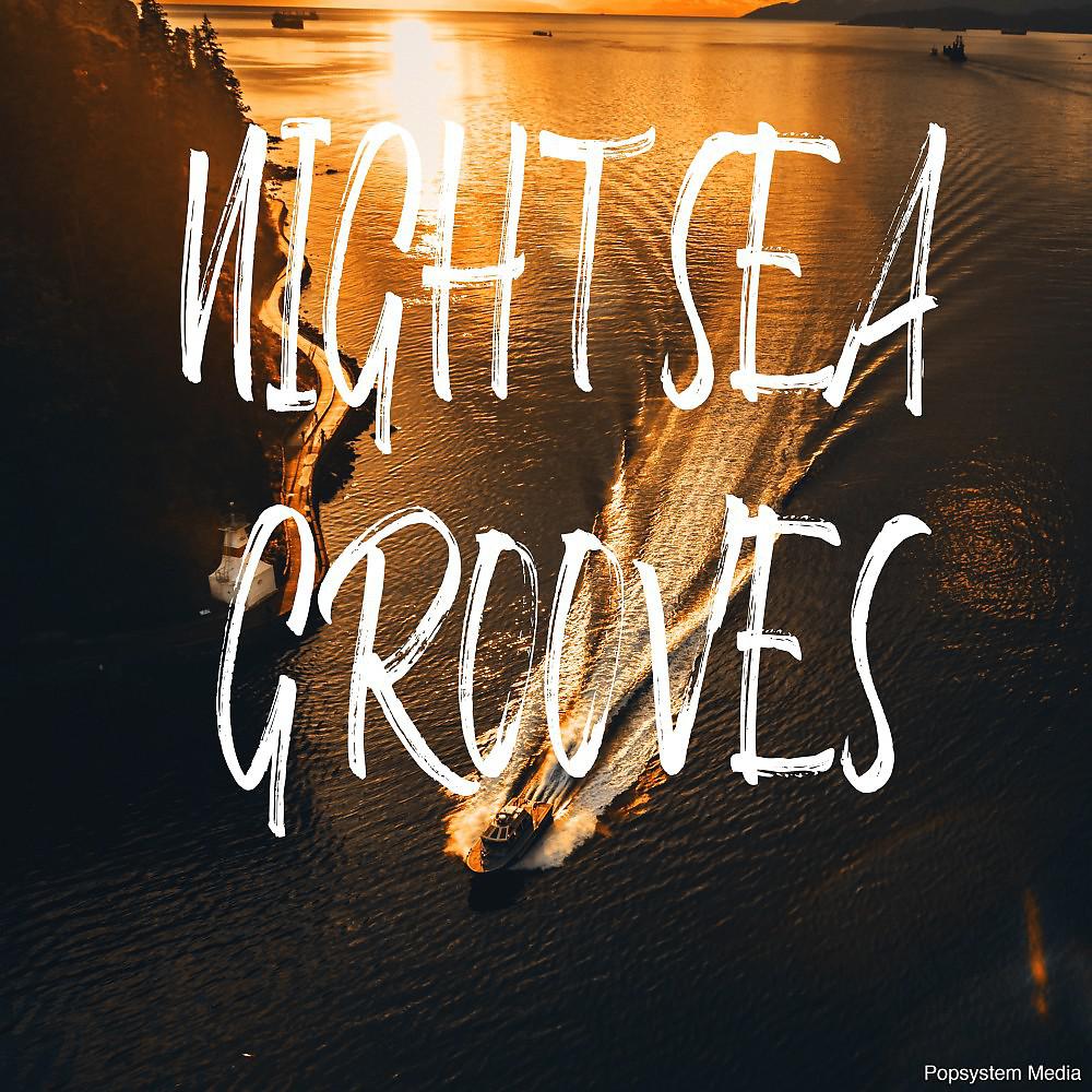 Постер альбома Night Sea Grooves