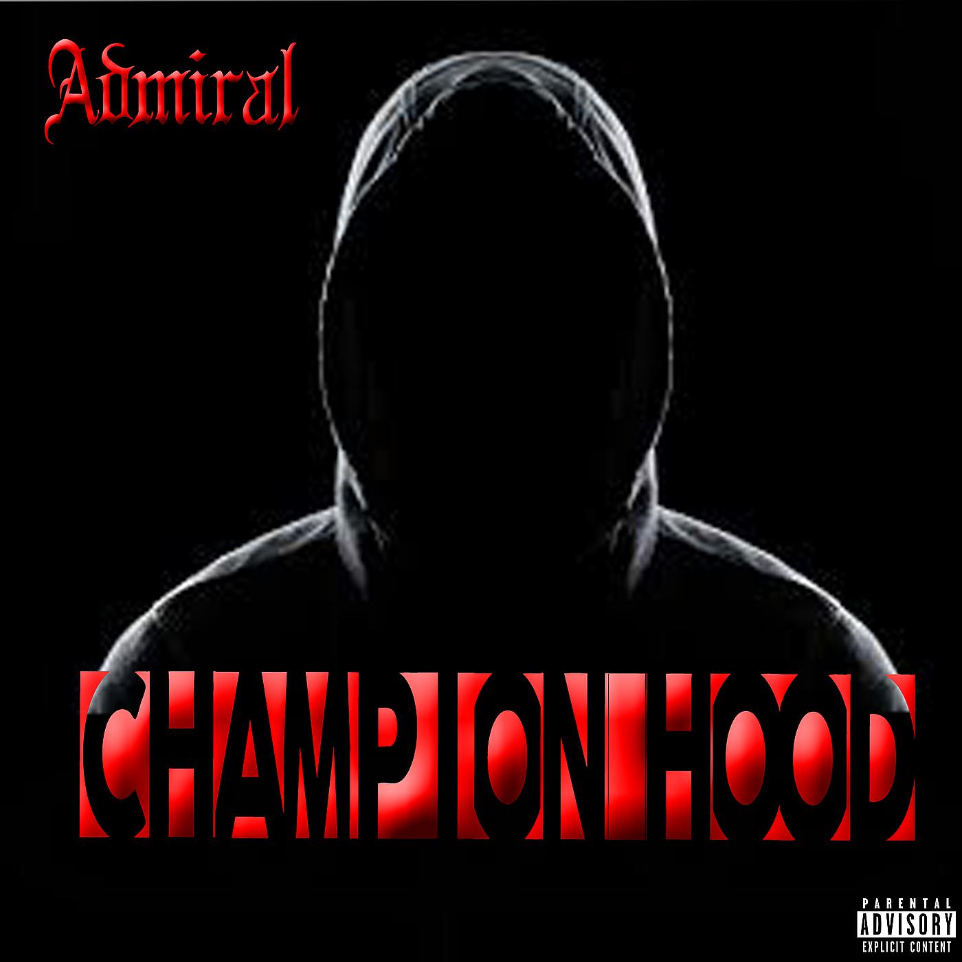 Постер альбома Champion Hood