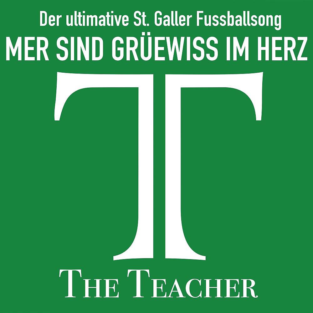 Постер альбома Der ultimative St. Galler Fussballsong: Mer sind grüenwiss im Herz