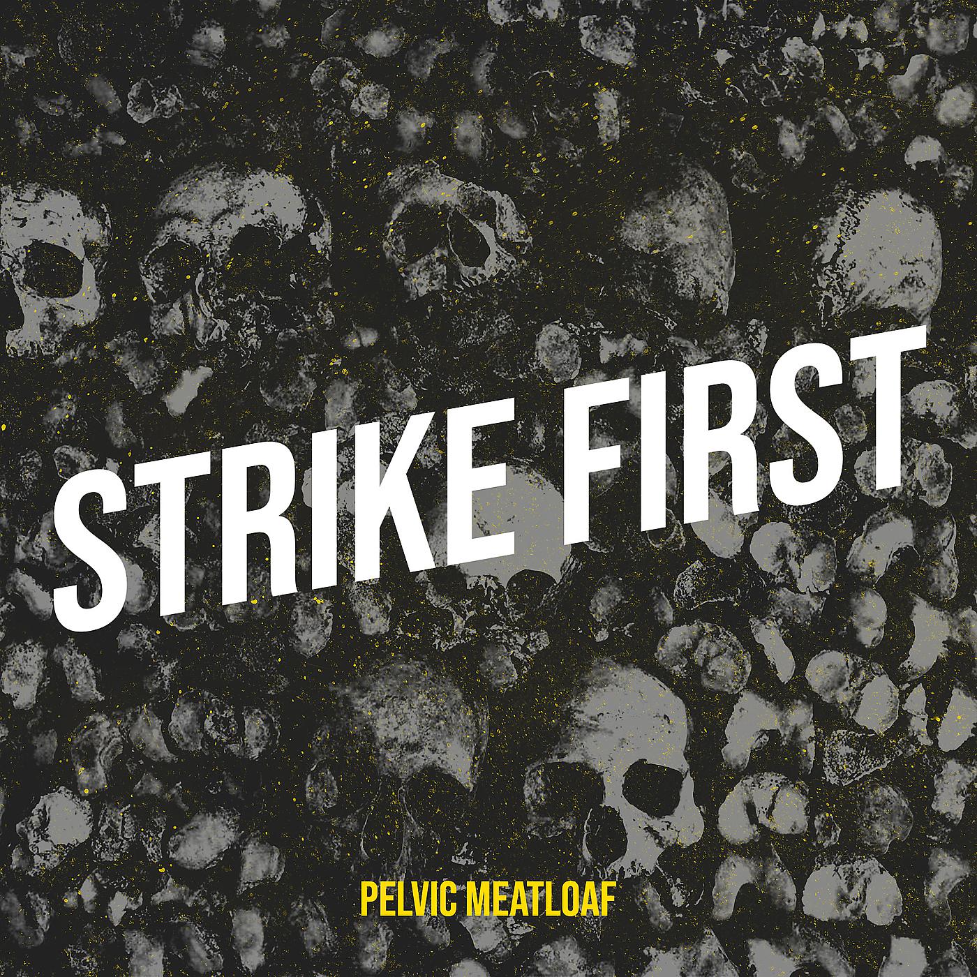 Постер альбома Strike First