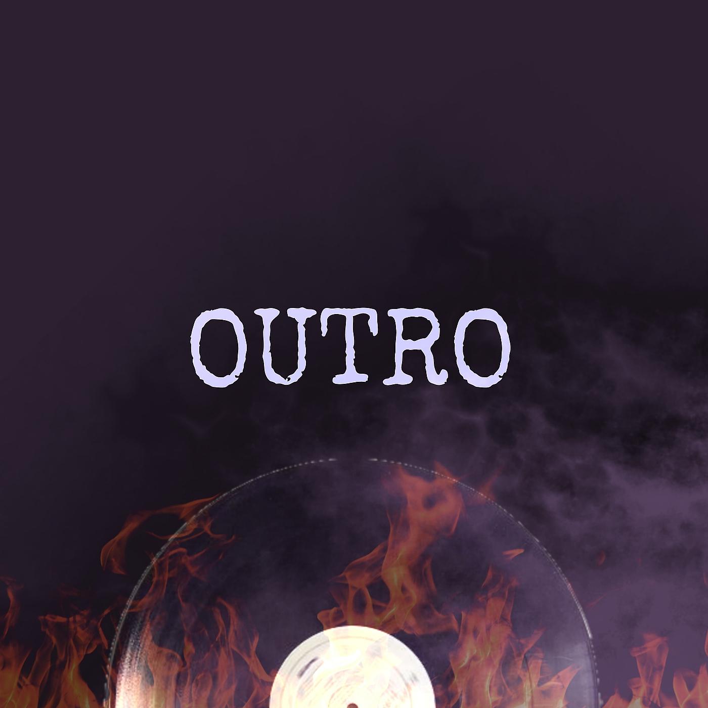 Постер альбома Outro, Pt. 1