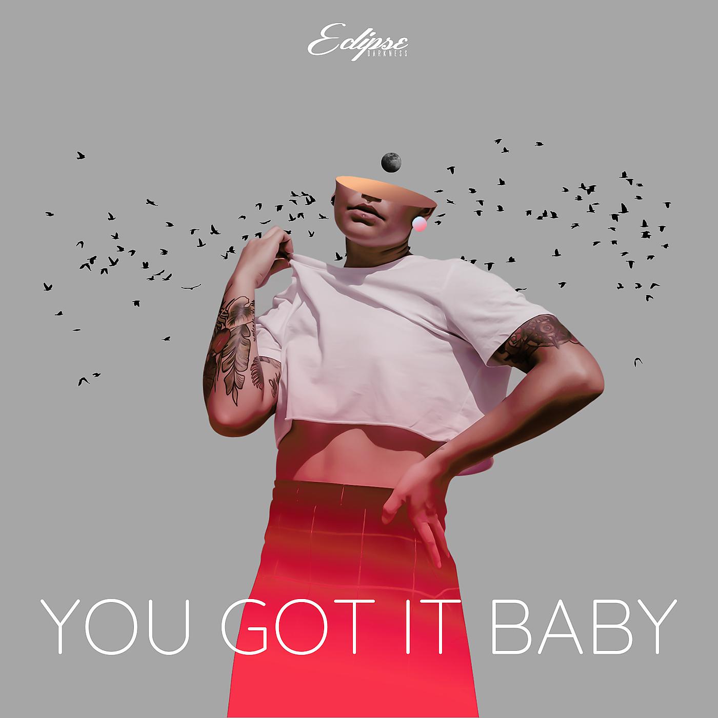 Постер альбома You Got It Baby