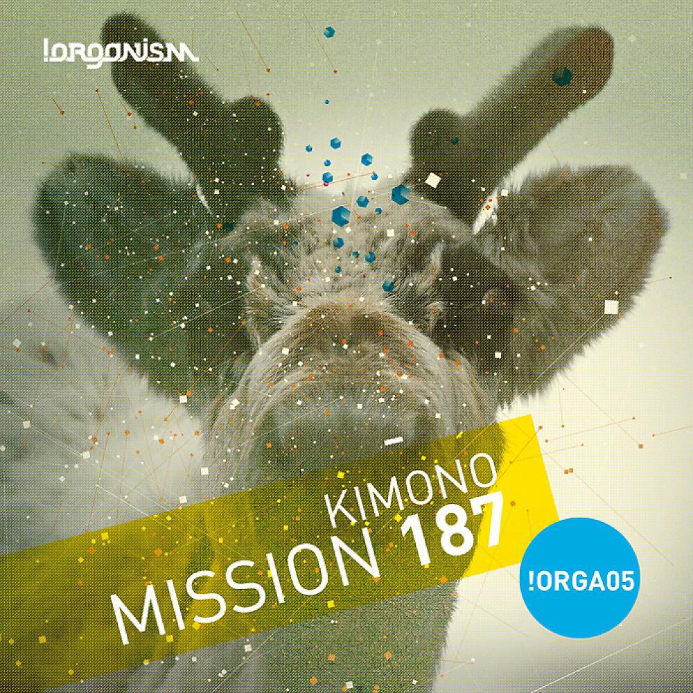 KIMONO - Mission 187 (Original Mix)