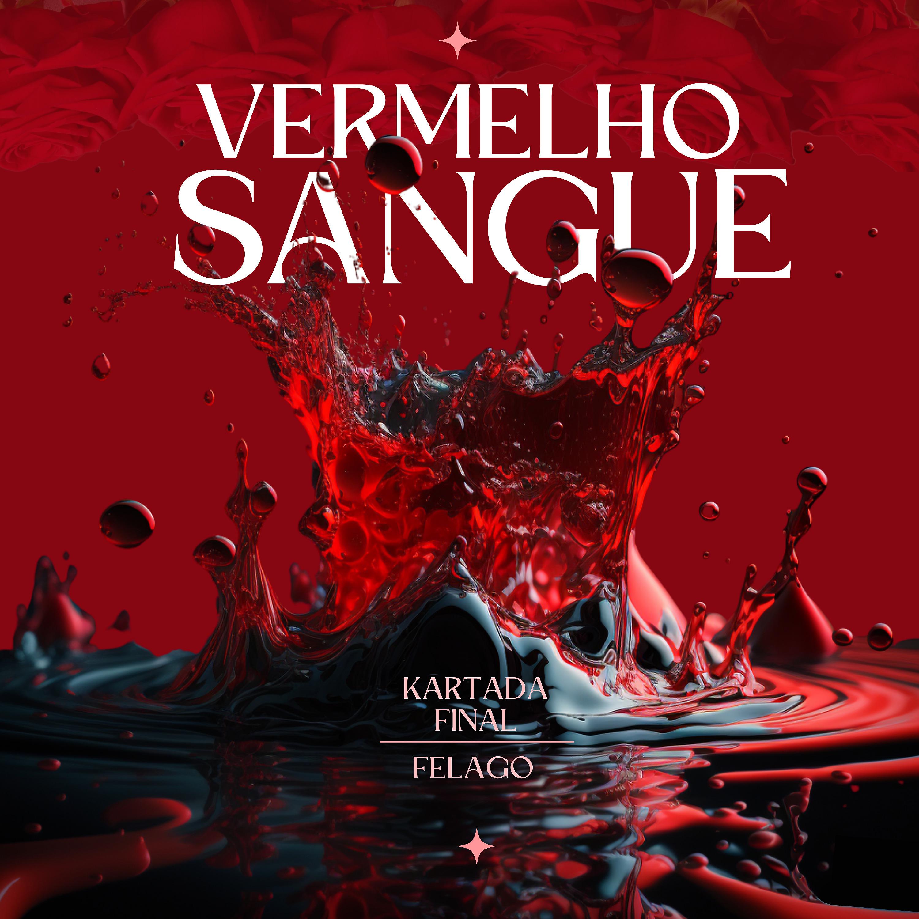 Постер альбома Vermelho Sangue