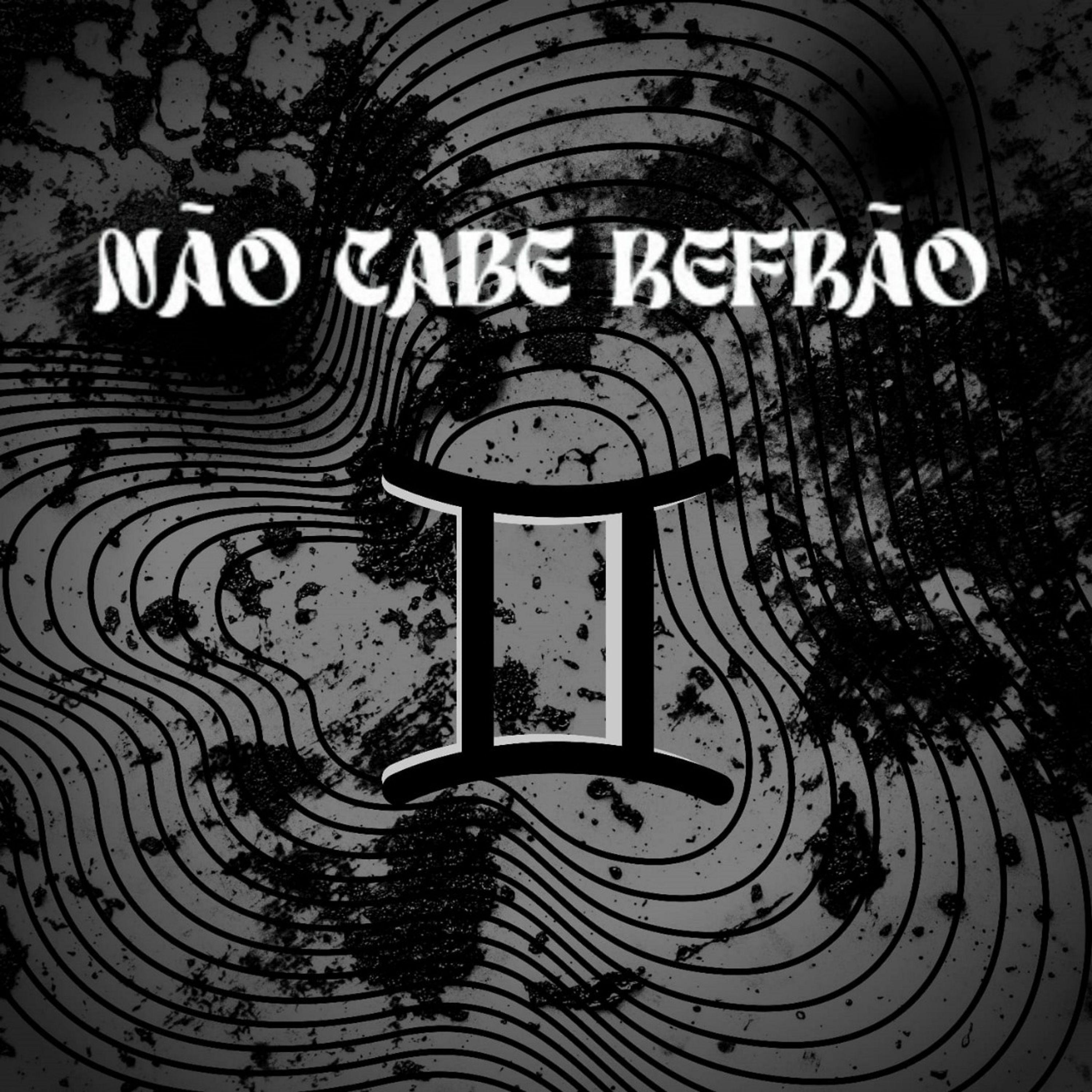 Постер альбома Não Cabe Refrão