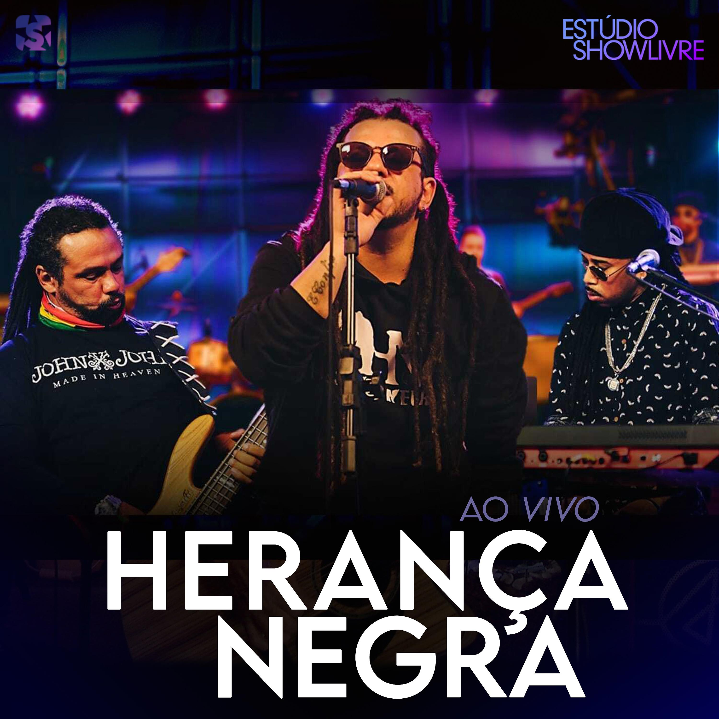 Постер альбома Herança Negra no Estúdio Showlivre