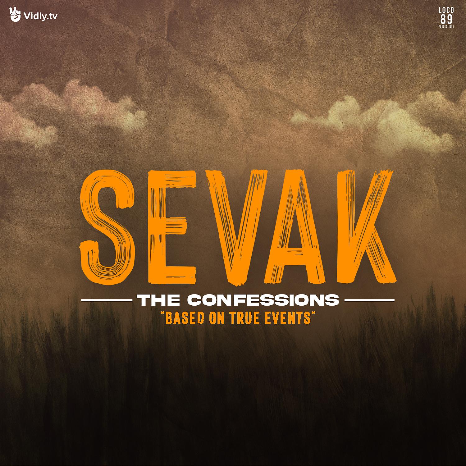 Постер альбома Sevak - The Confessions