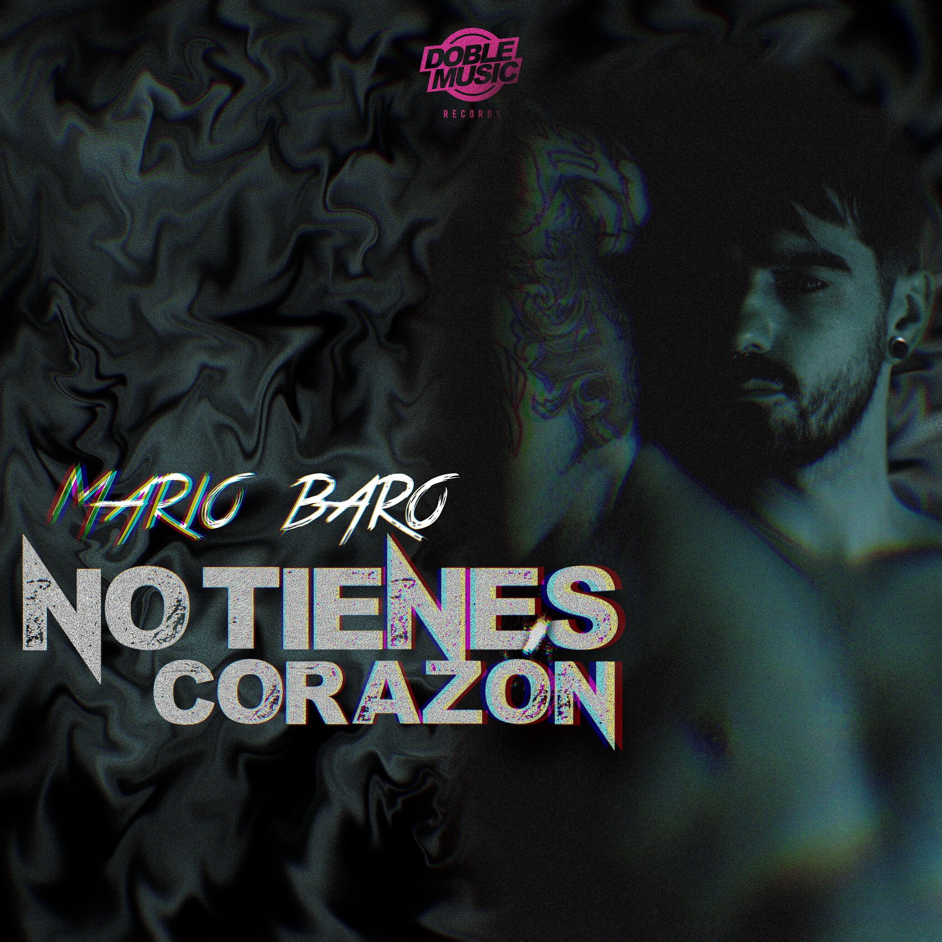 Постер альбома No Tienes Corazón