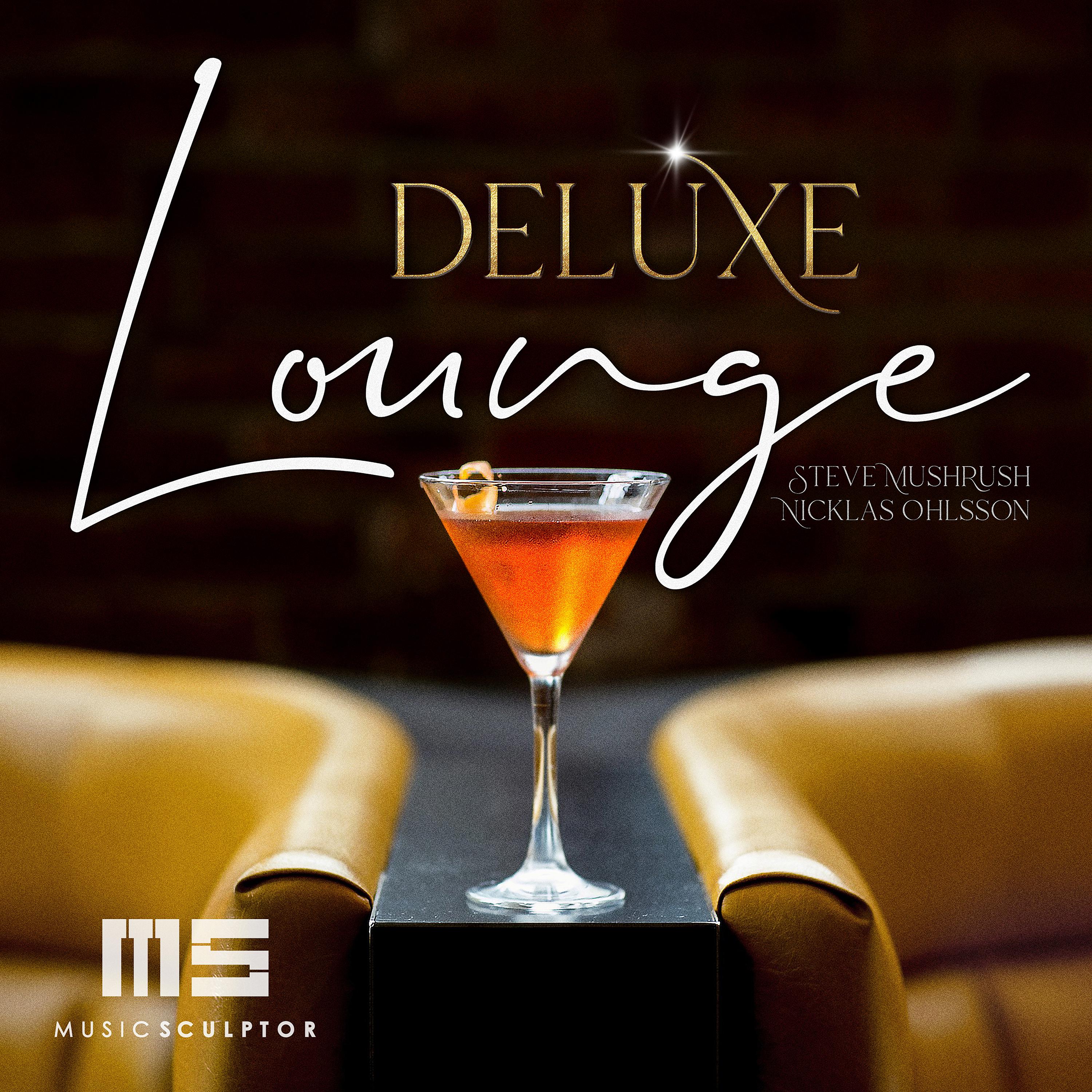 Постер альбома MUSIC SCULPTOR, Vol. 149: Deluxe Lounge