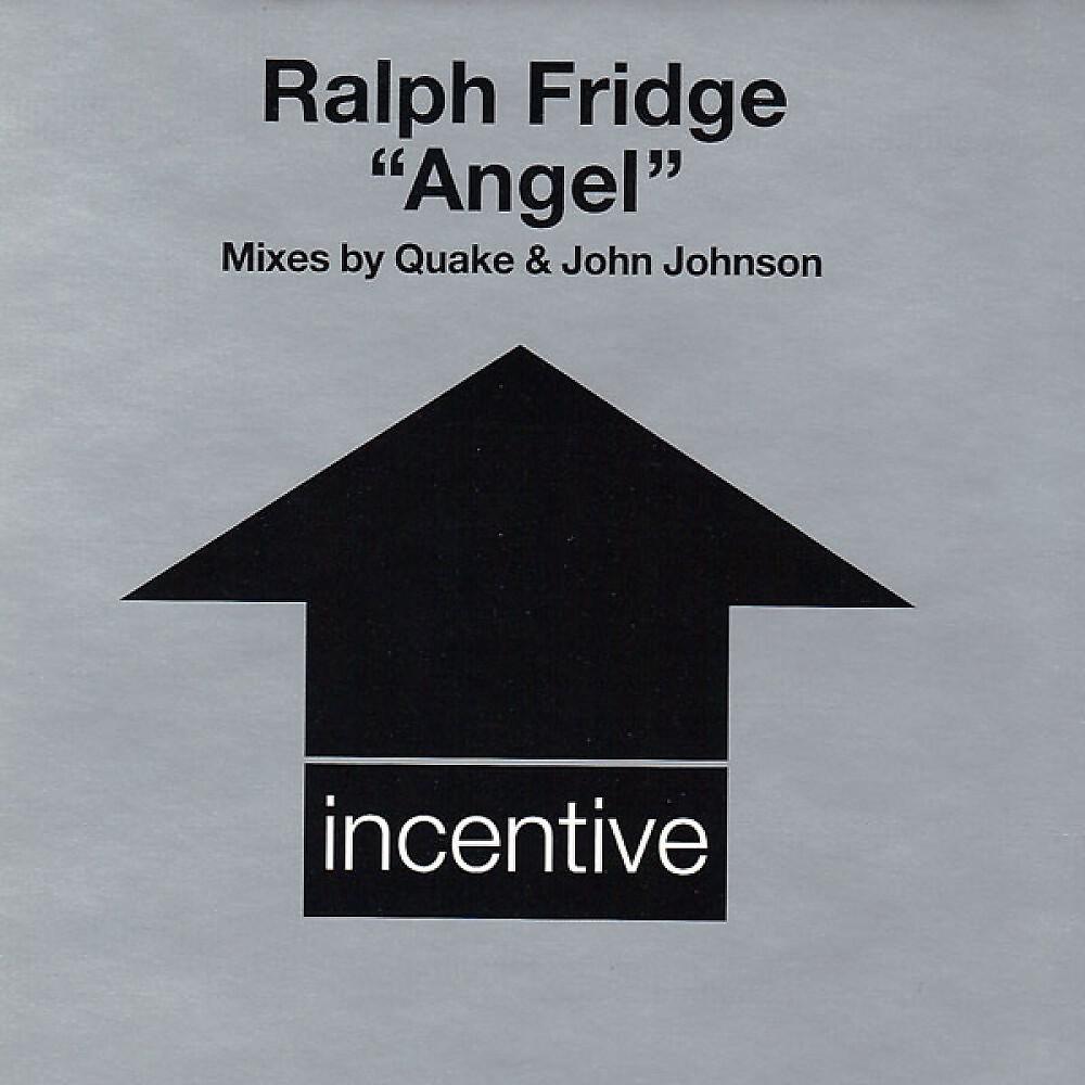 Ralph Fridge - Angel (John Johnson Remix)