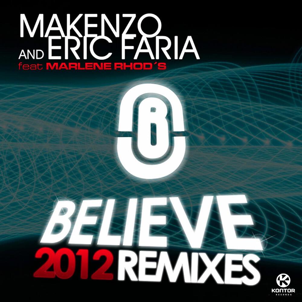 Makenzo - Believe (Diogo Menasso & Eurico Lisboa Radio Edit)