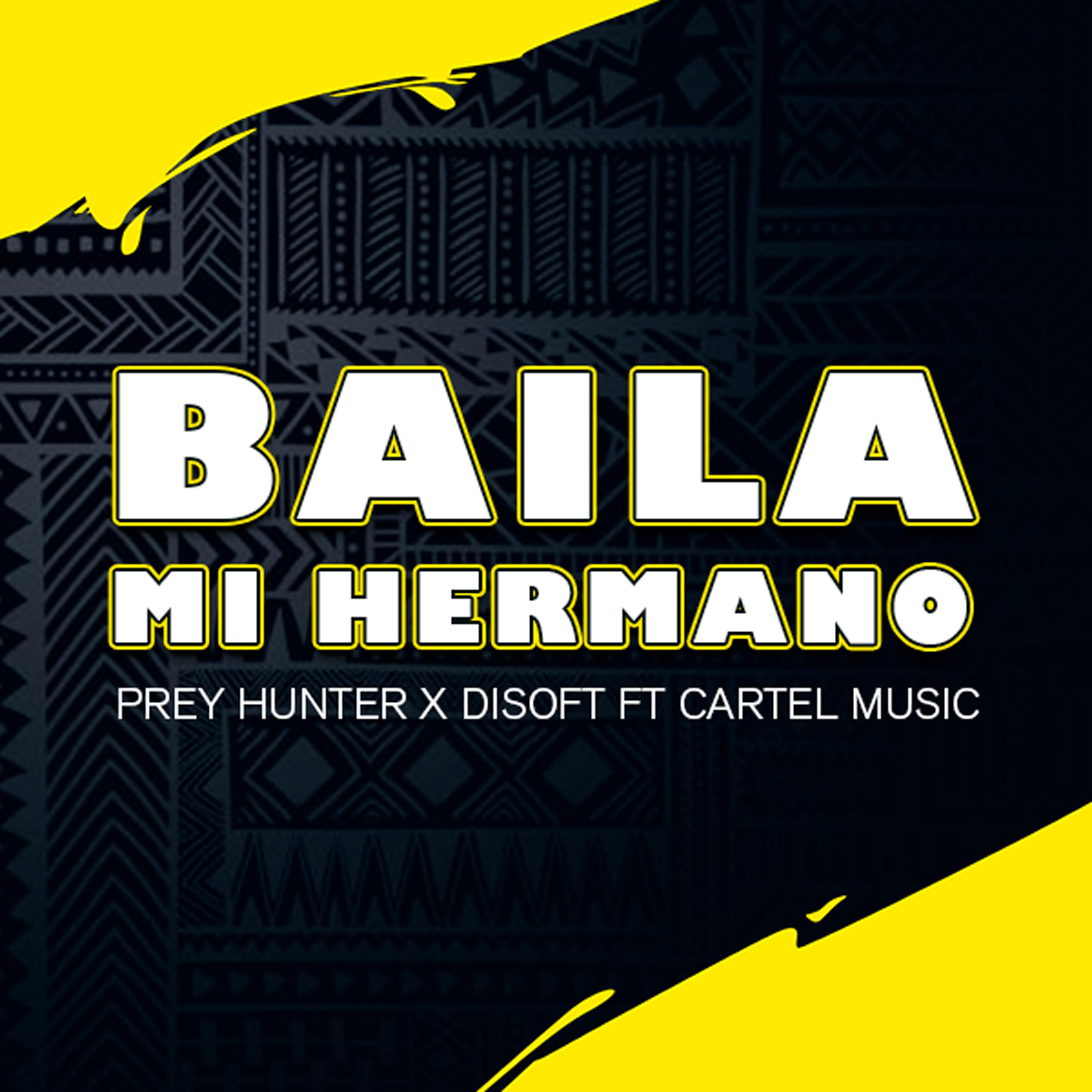 Постер альбома Baila Mi Hermano