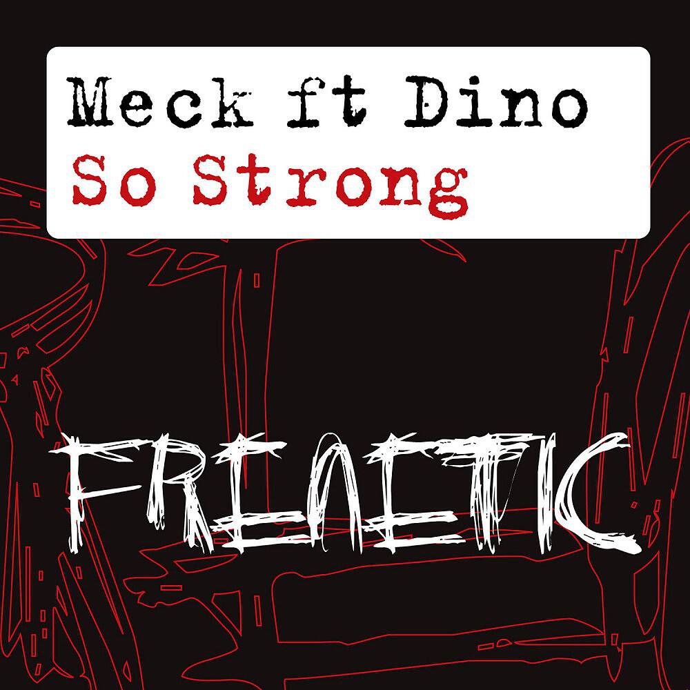 Meck - So Strong (Dino Lenny & Taz Remix)