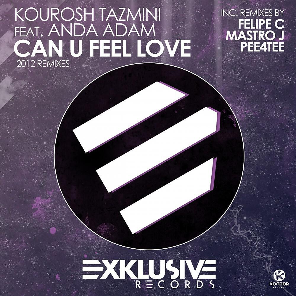 Kourosh Tazmini - Can U Feel Love (Mastro J Remix)