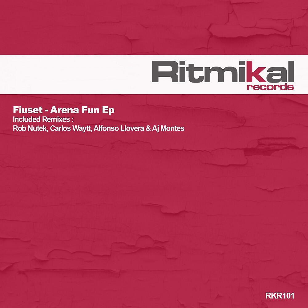 Fiuset - Arena Fun (Carlos Waytt Remix)