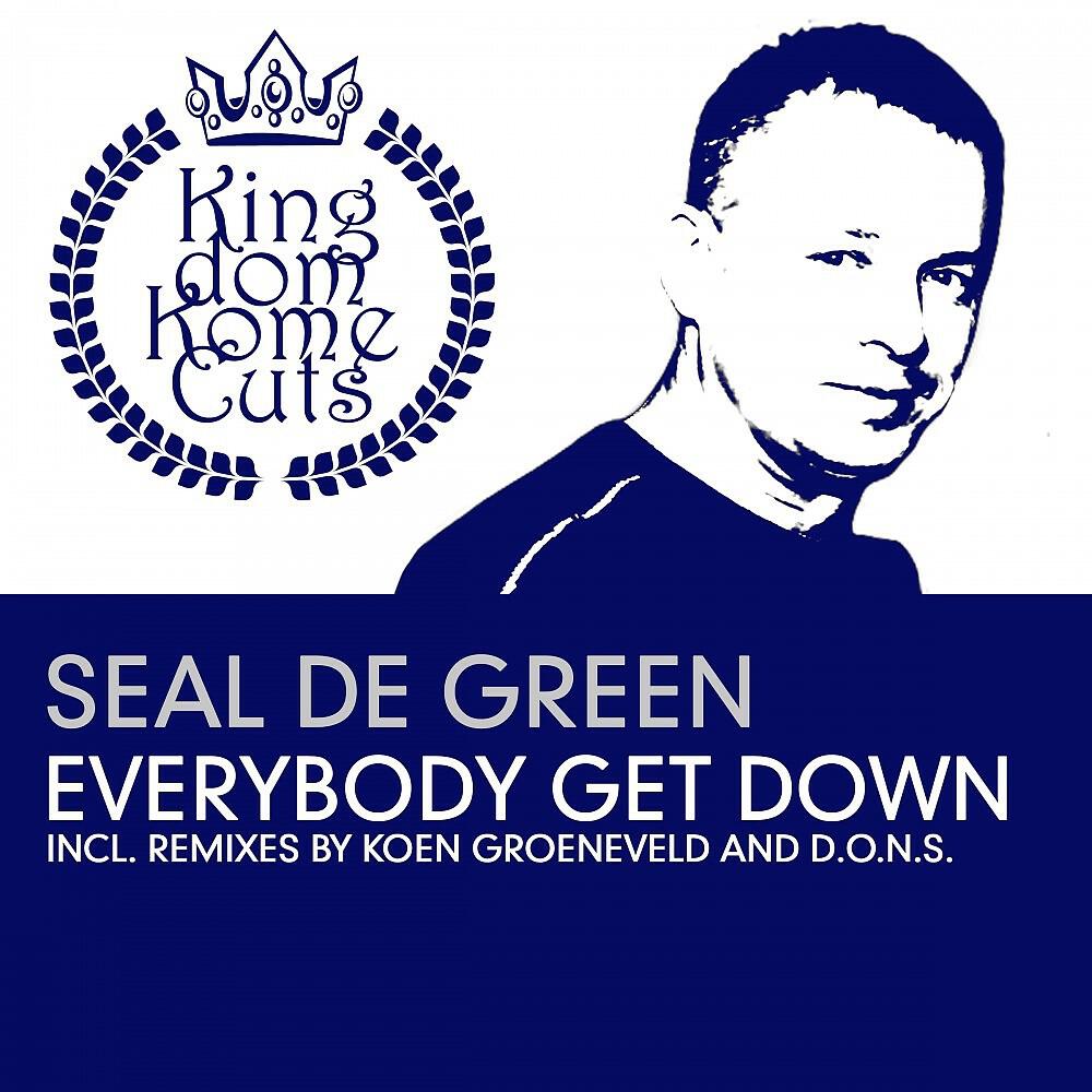 Seal De Green - Everybody Get Down (Koen Groeneveld Remix)