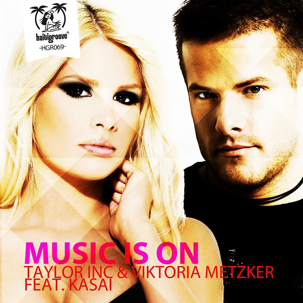 Taylor Inc - Music Is On (Johnes Remix)