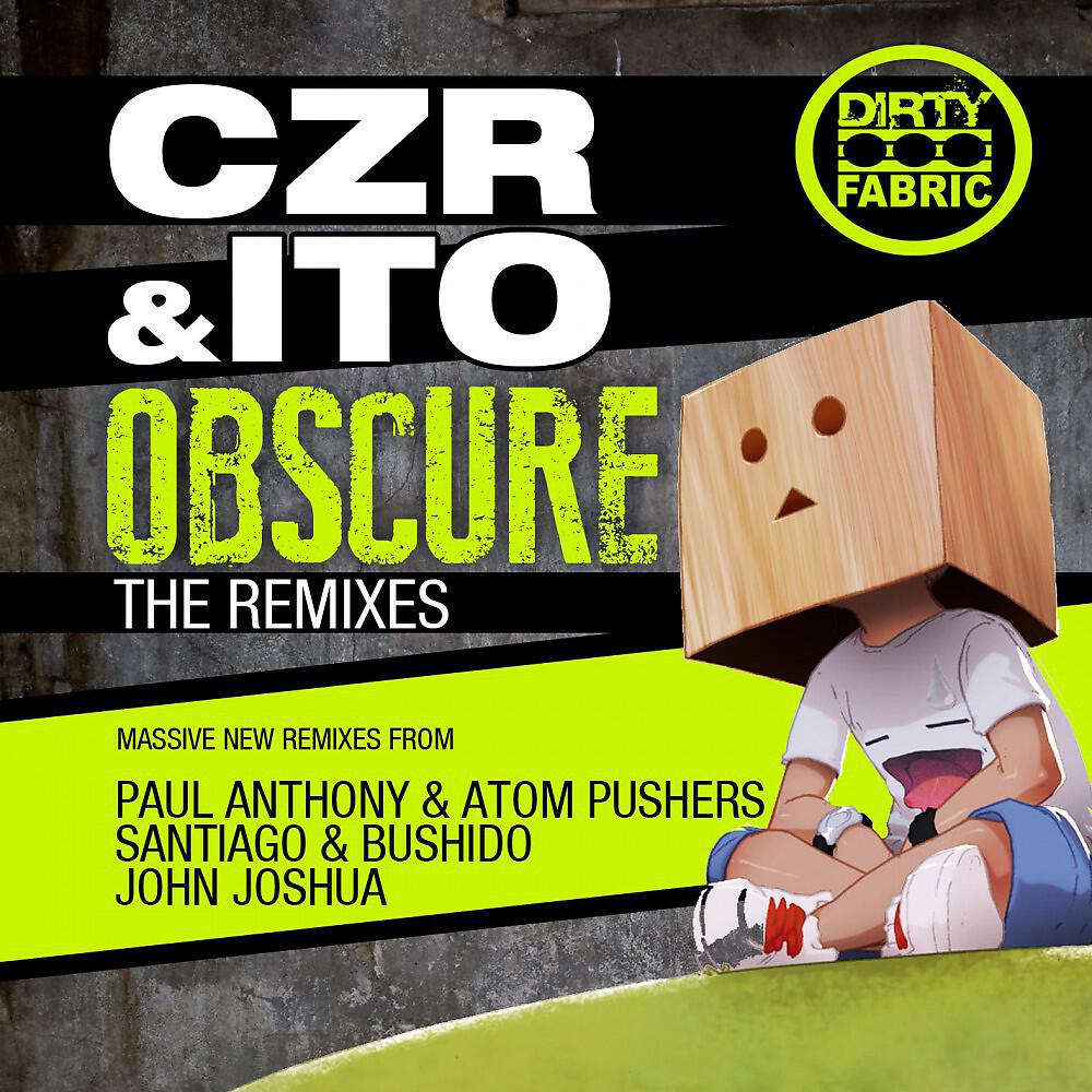 CZR & ITO - Obscure (Santiago & Bushido Remix)