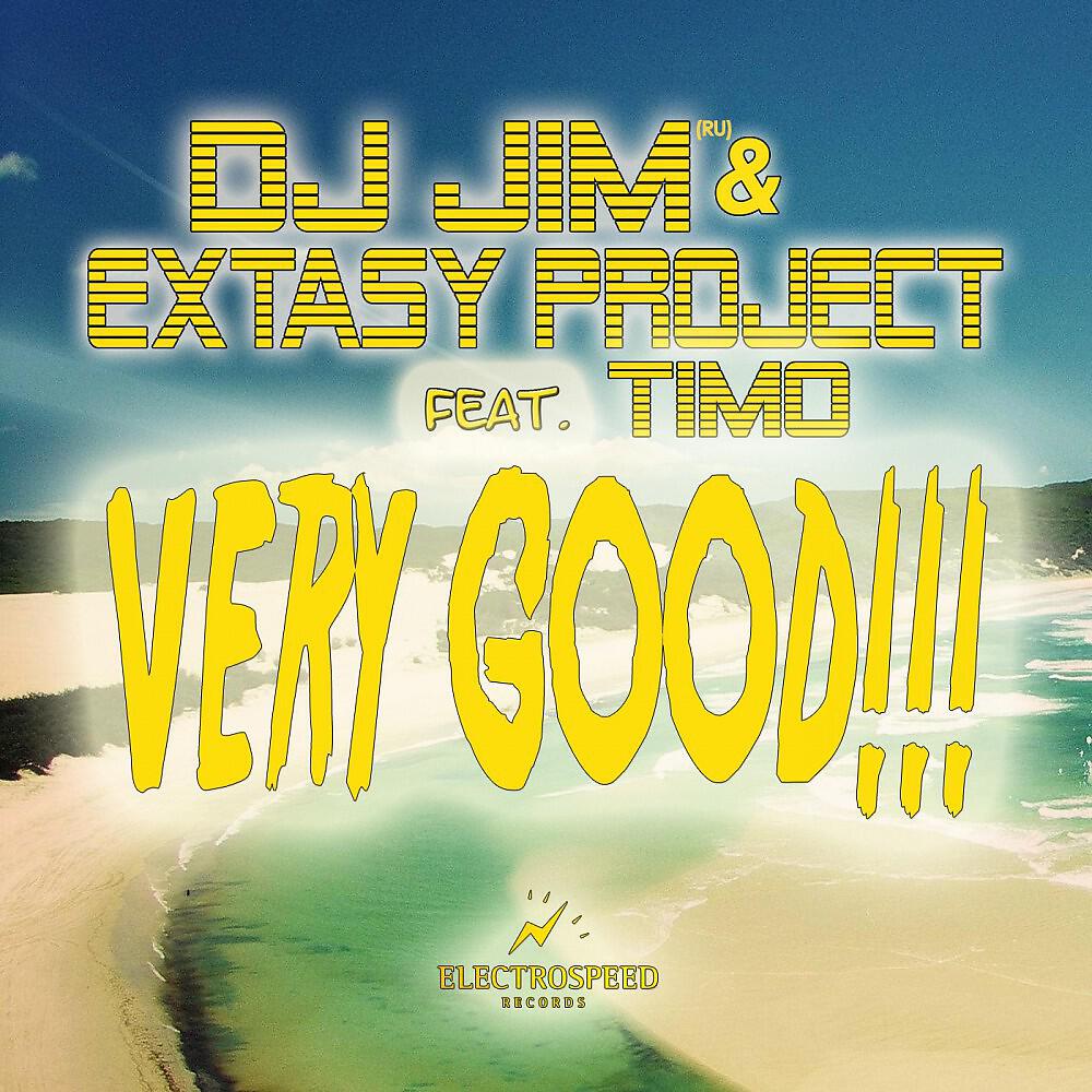 DJ Jim (RU) & Extasy Project feat. Timo - Very Good (Instrumental Mix)