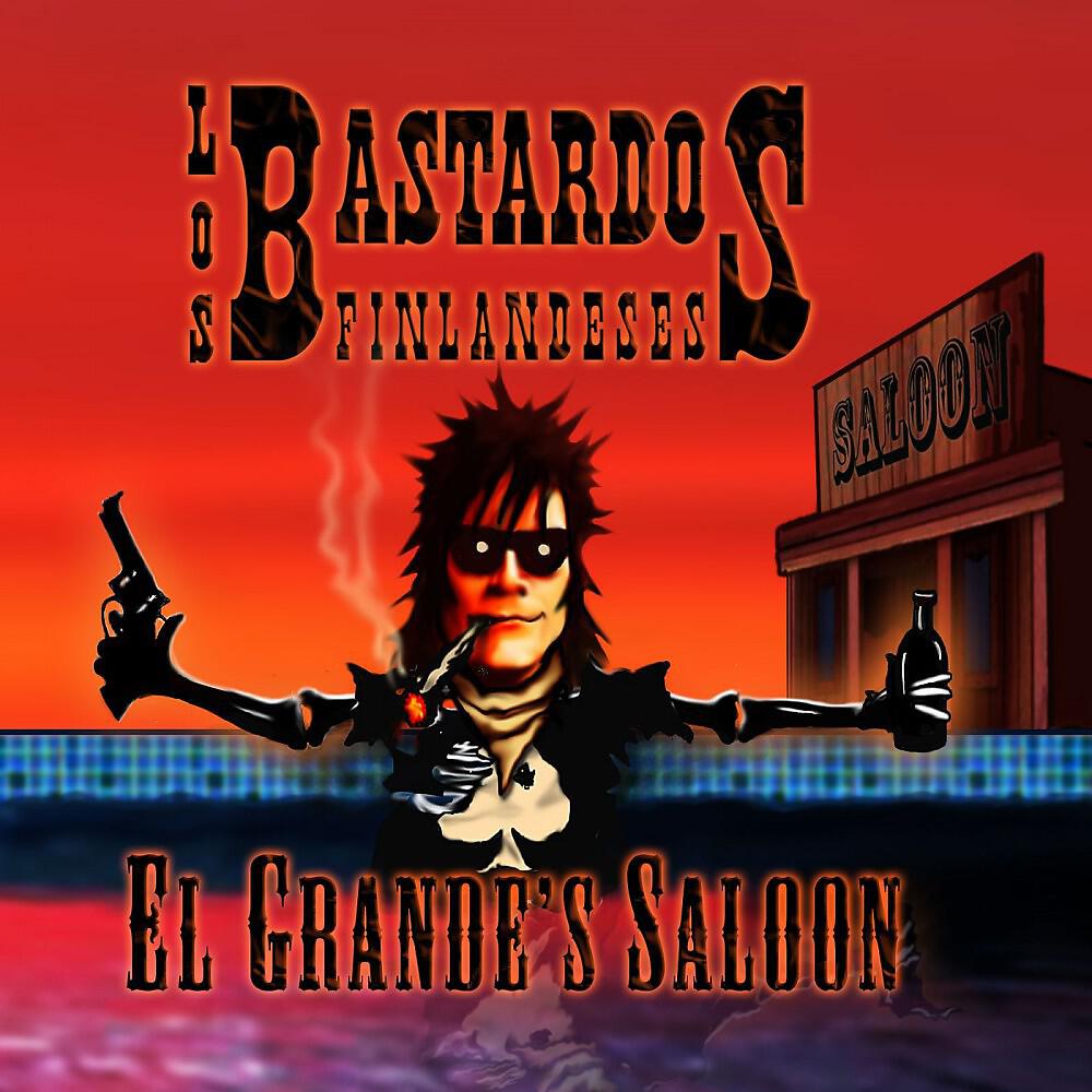 Los Bastardos Finlandeses - All My Amigos