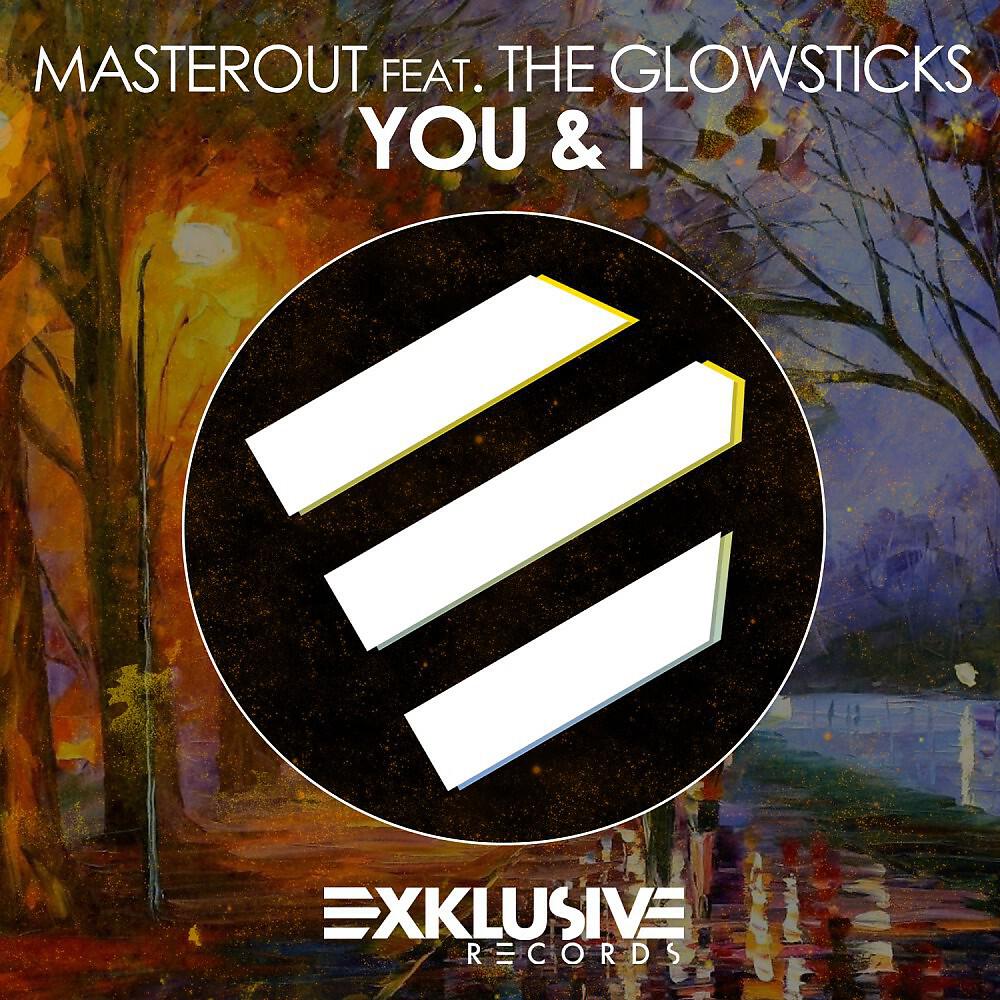 Masterout - You & I (Danny Better Remix)