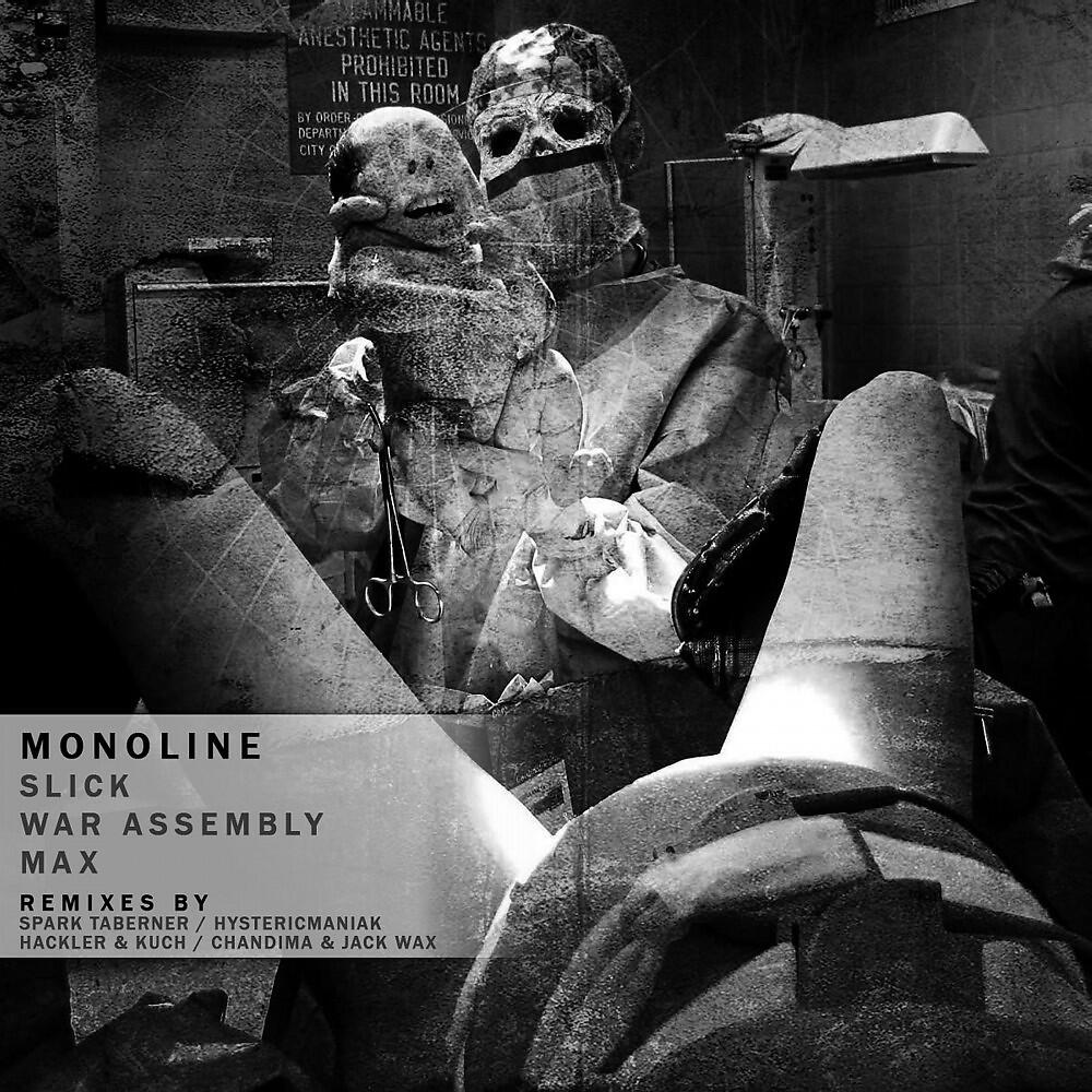 Monoline - Slick (Hystericmaniak Remix)