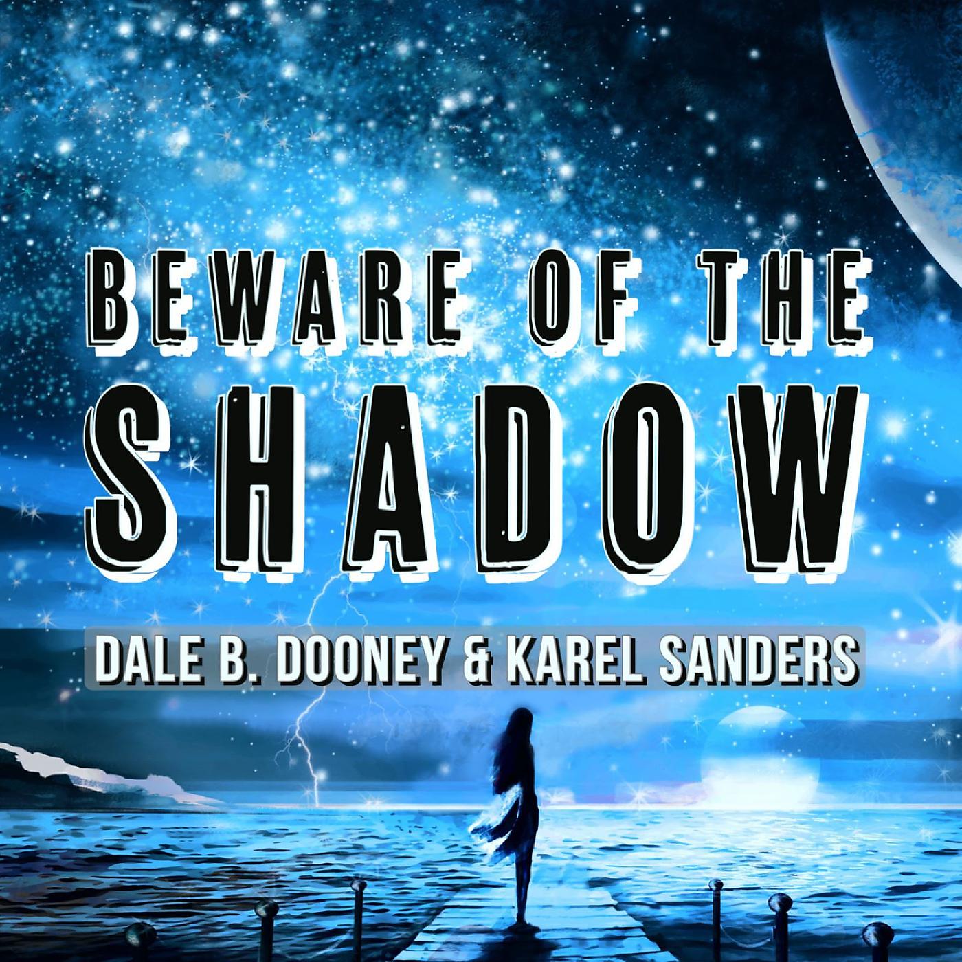 Постер альбома Beware of the Shadow