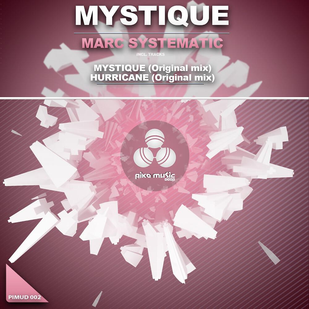 Marc Systematic - Mystique (Original Mix)
