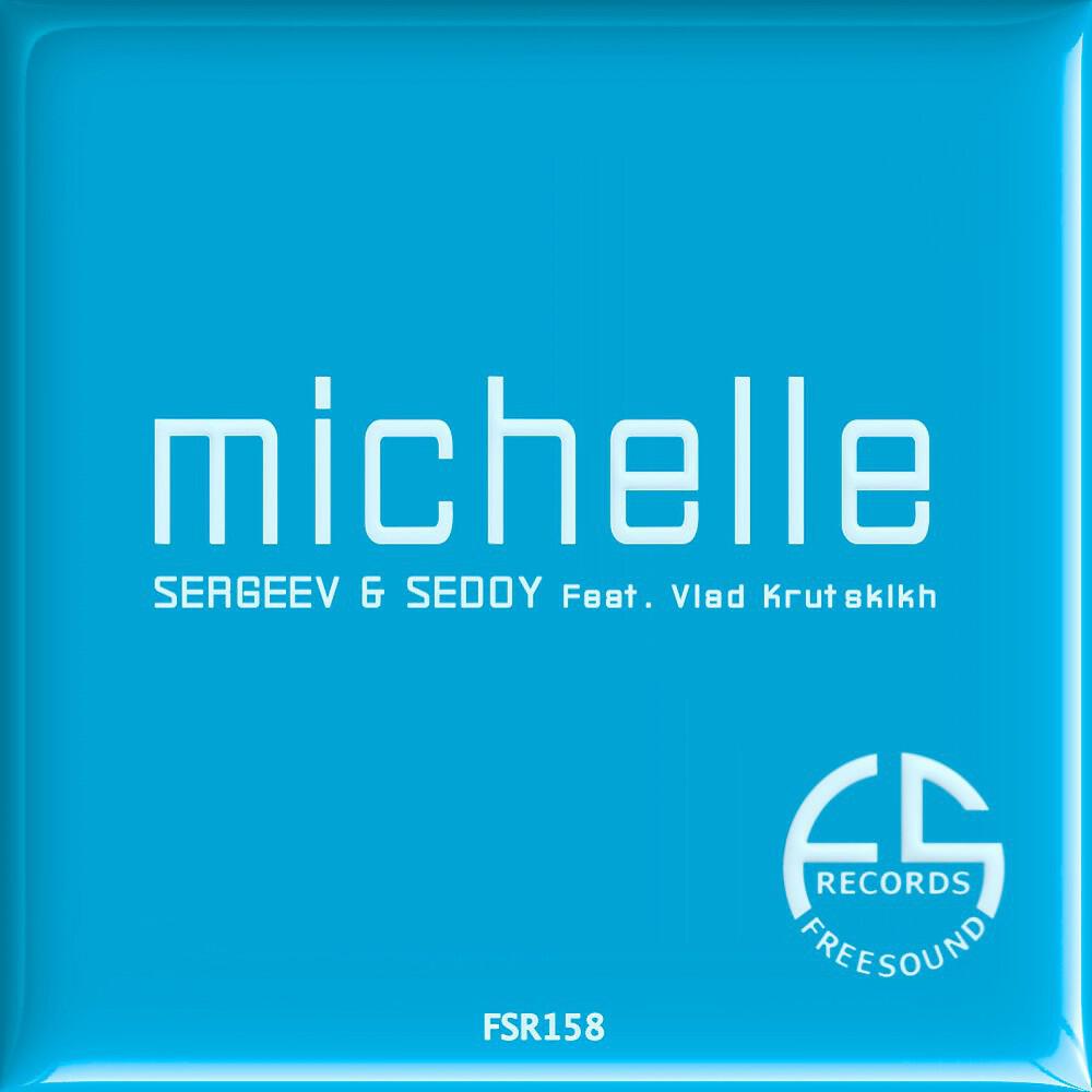Sergeev - Michelle (Brain Trick Remix)