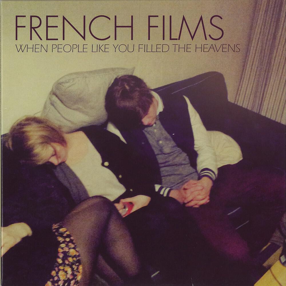 French Films - When People Like You Filled the Heavens