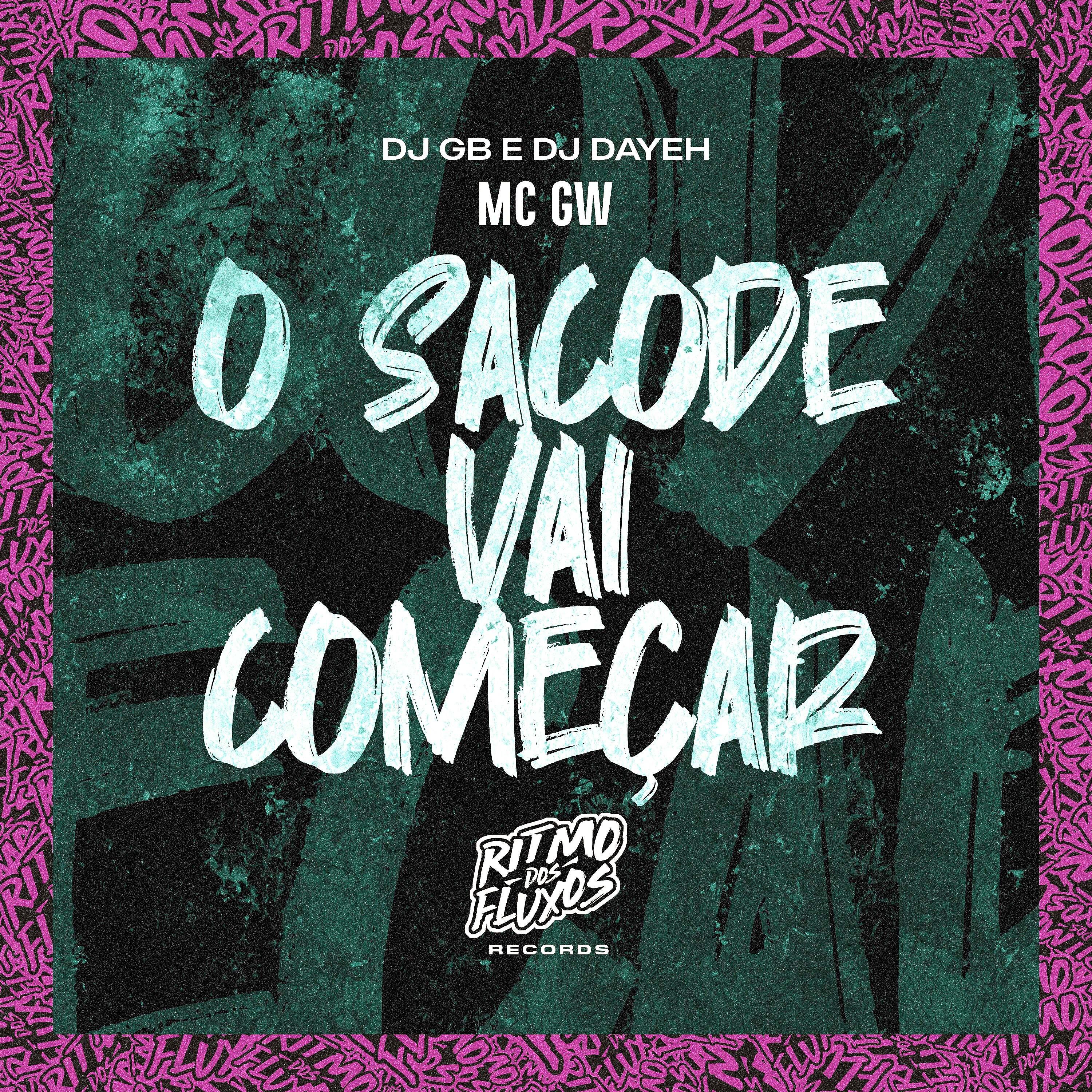 Постер альбома O Sacode Vai Começar