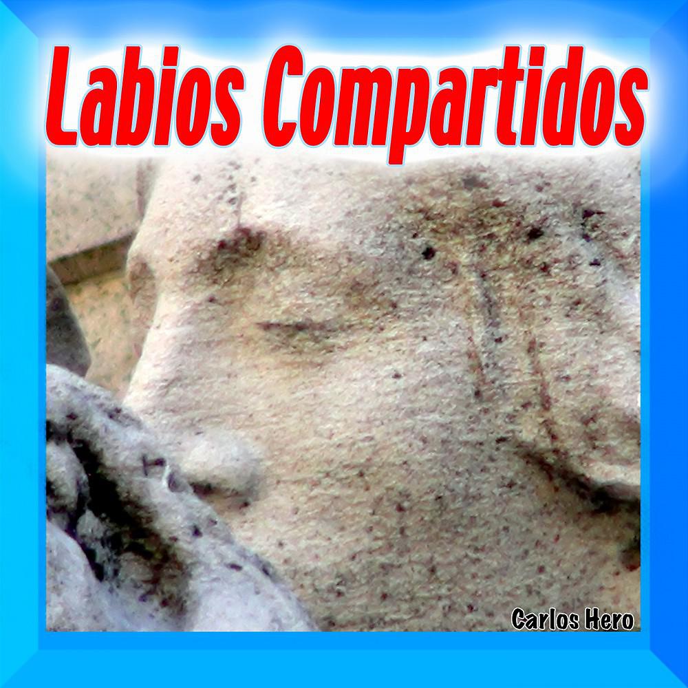 Постер альбома Labios Compartidos