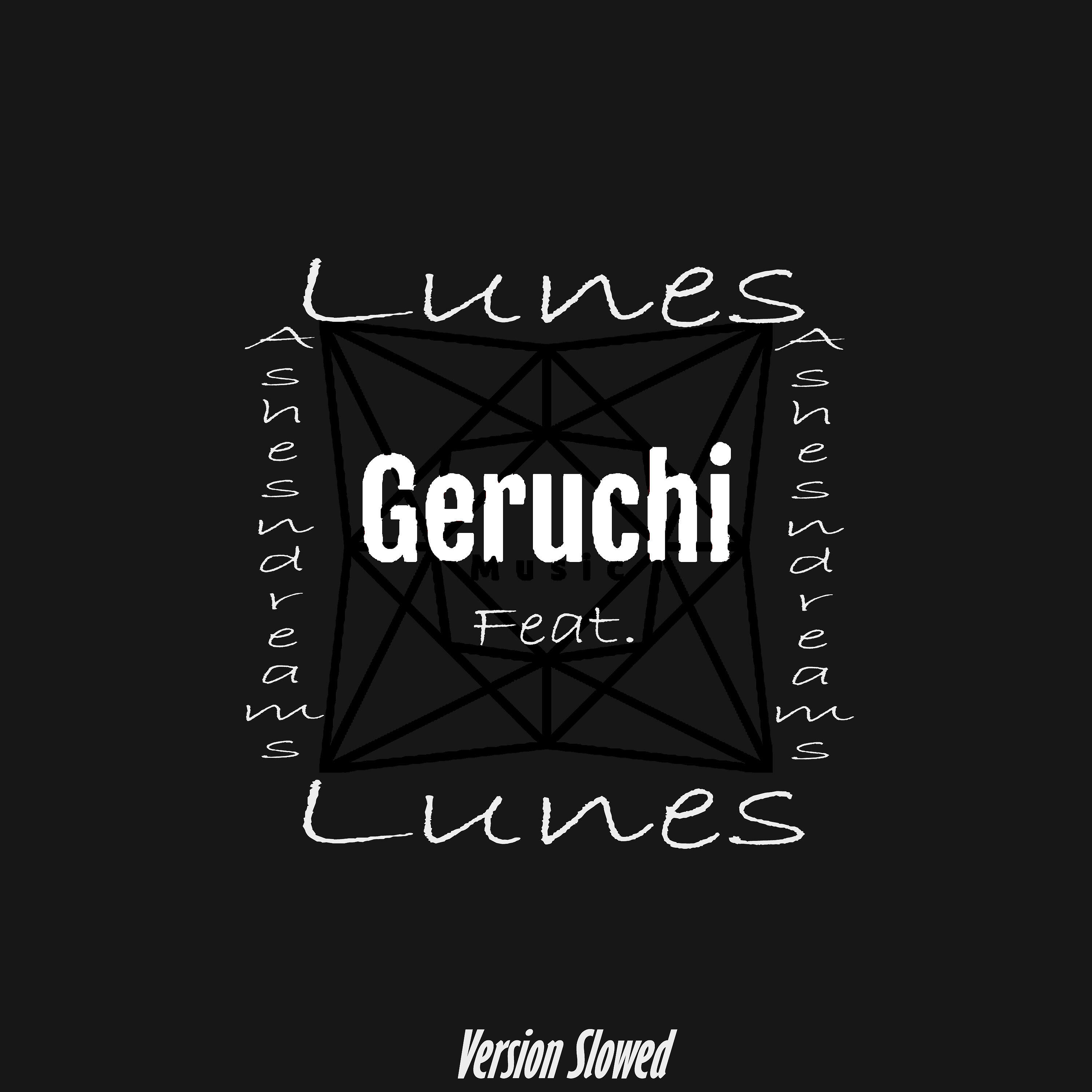 Geruchi, Ashesndreams - Lunes (Versión Slowed) ноты