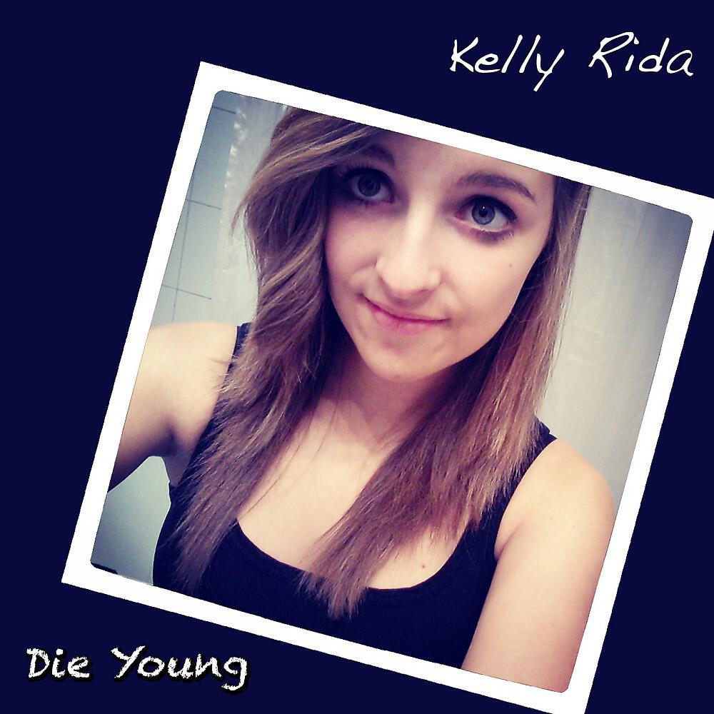 Kelly Rida - Die Young (We Gonna Die Young)