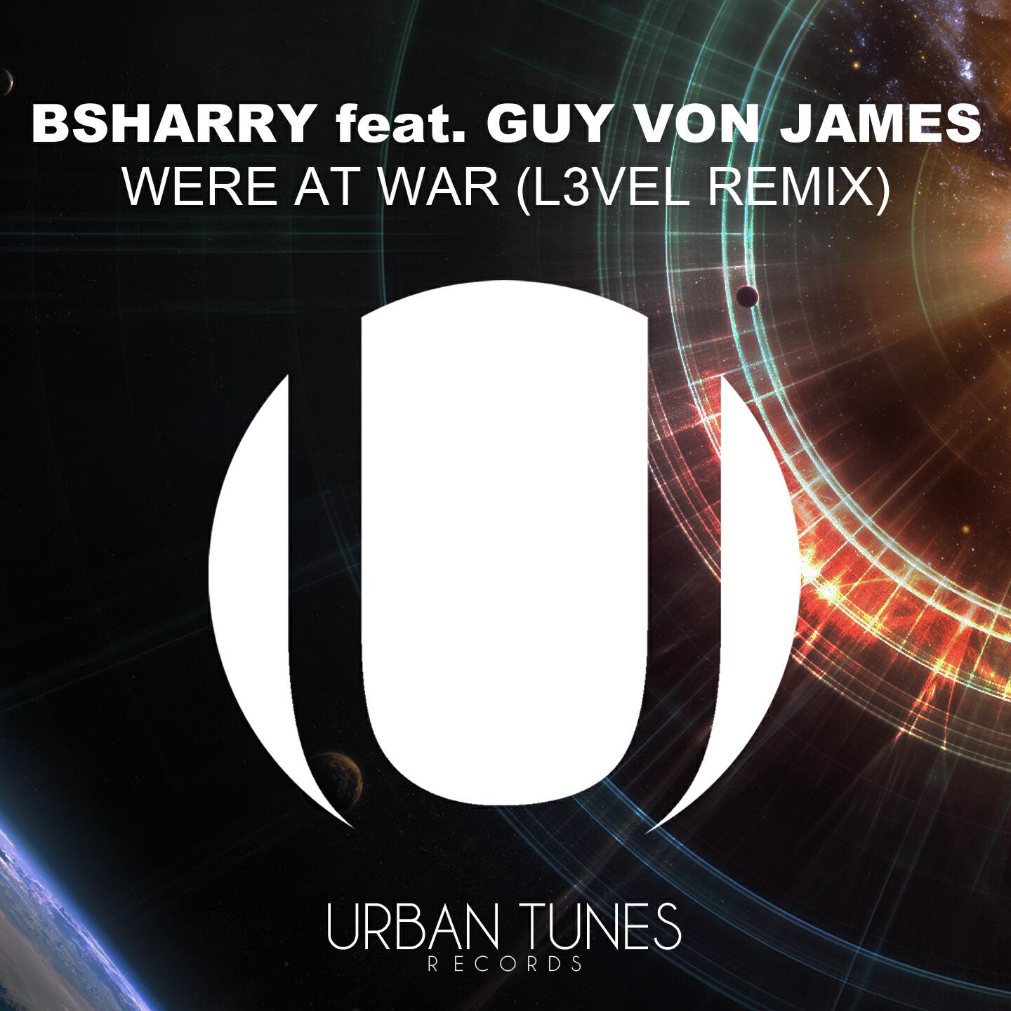 Bsharry - Were at War (L3vel Remix)
