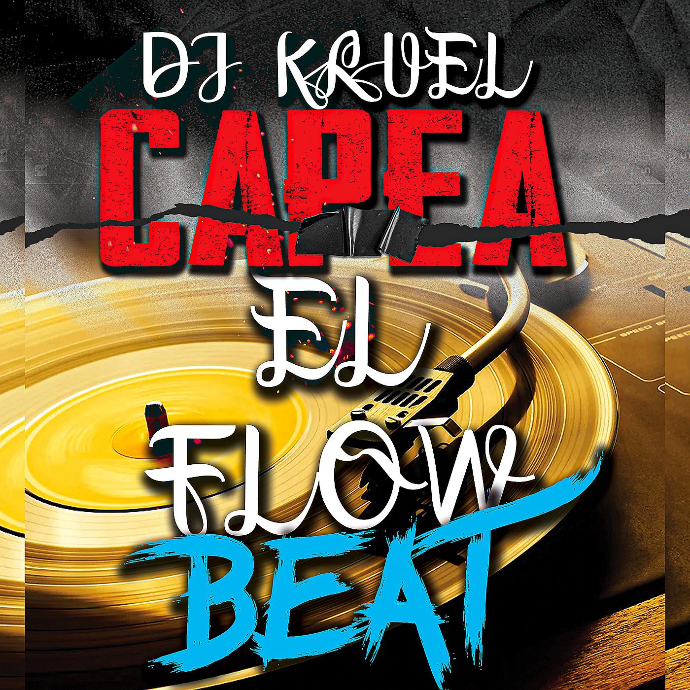 Постер альбома Capea El Flow Beat