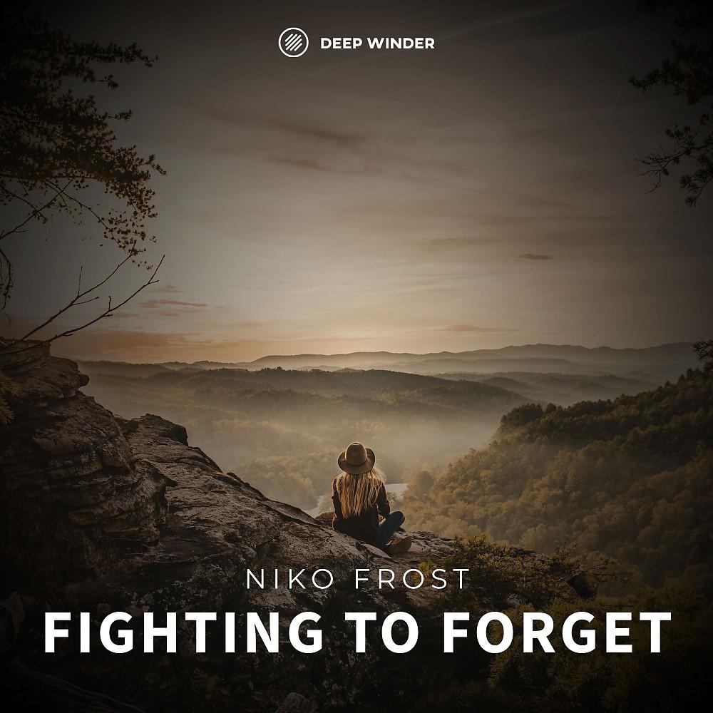Постер альбома Fighting to Forget