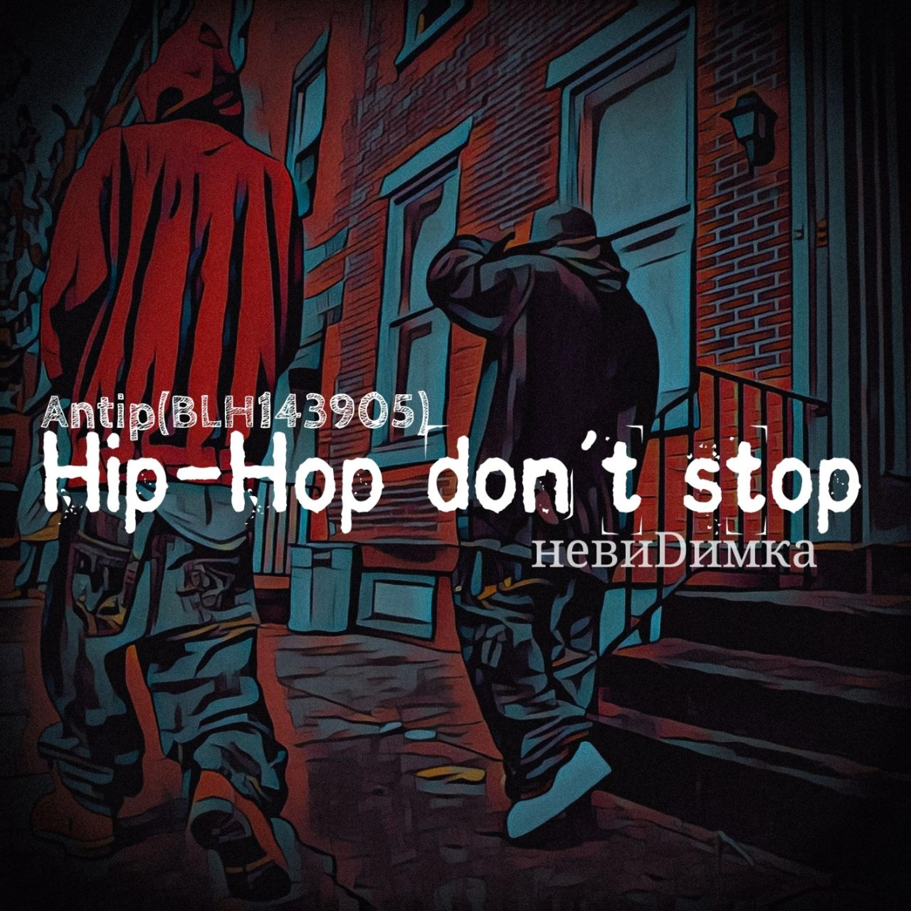 Постер альбома Hip-Hop Don't Stop