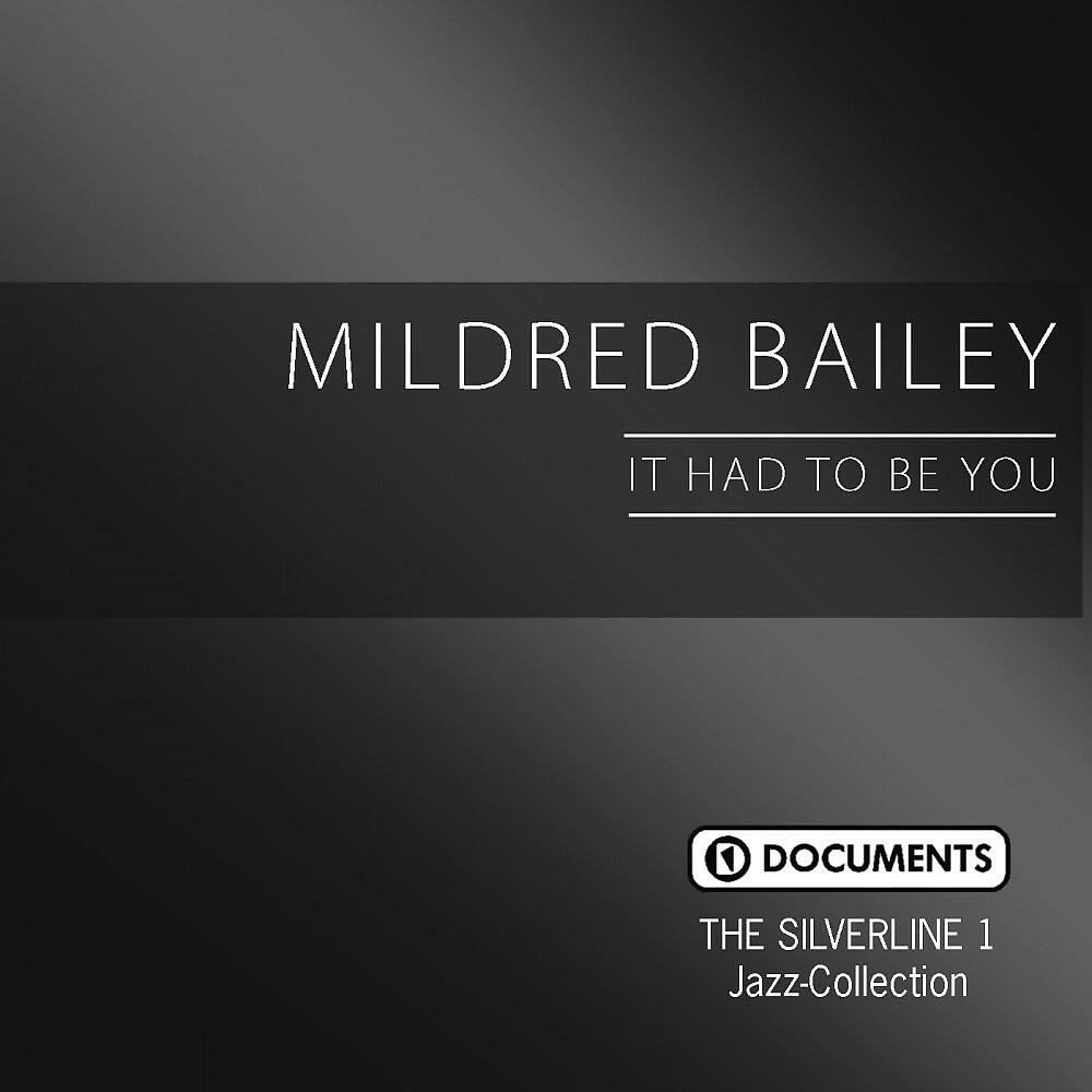Mildred Bailey - I'll Get By