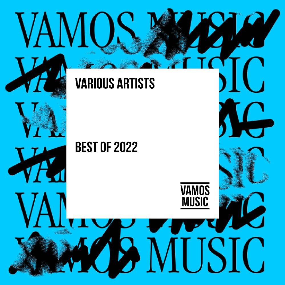 Постер альбома Vamos Music Best of 2022