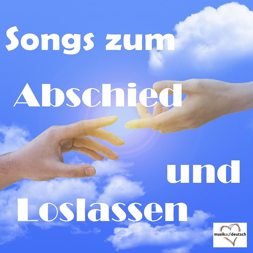 Постер альбома Songs zum Abschied und Loslassen
