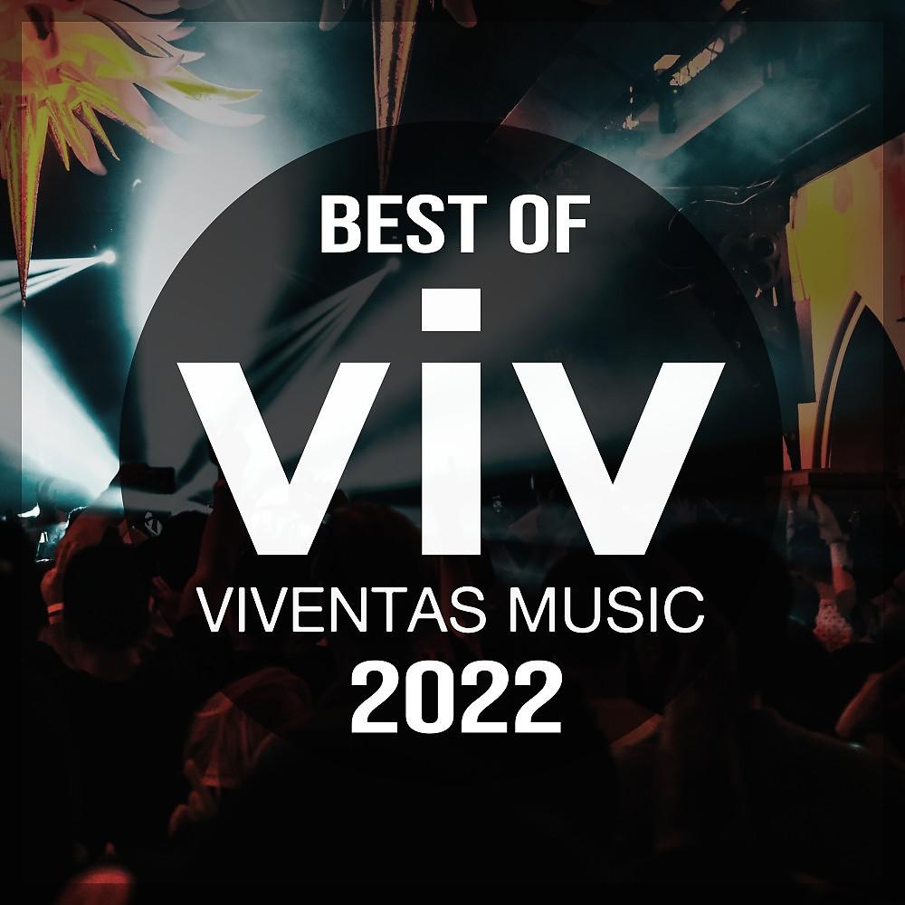Постер альбома Viventas Music - Best of 2022