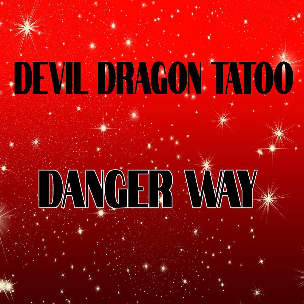 Постер альбома Danger Way