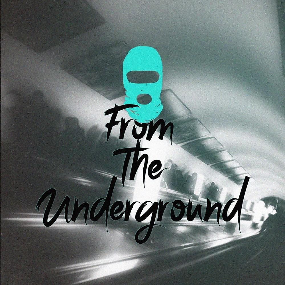 Постер альбома From the Underground