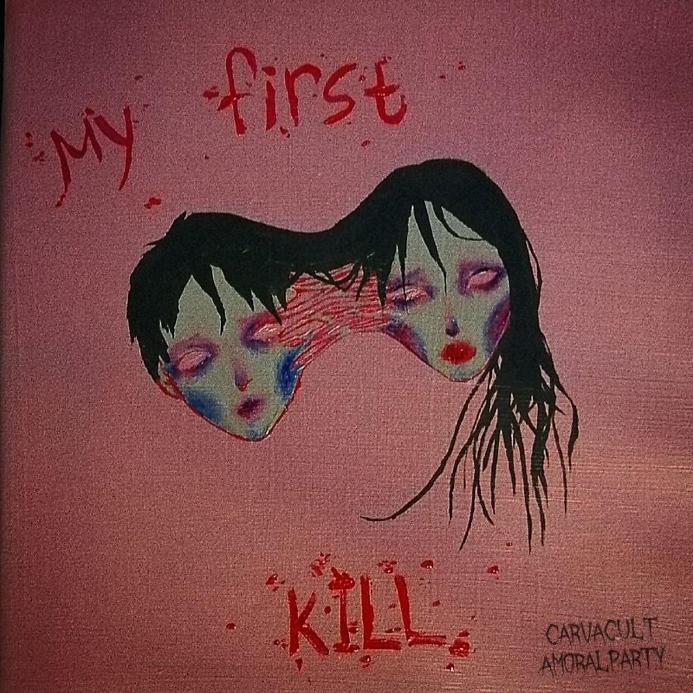 Постер альбома My first kill