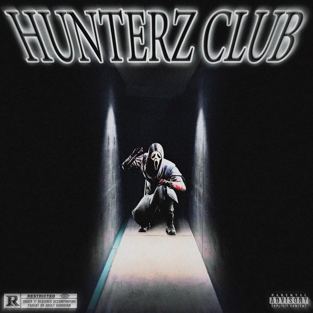 Постер альбома Hunterz Club