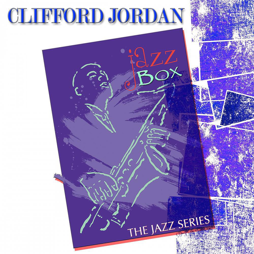Clifford Jordan - Last Night When We Were Young (Remastered)