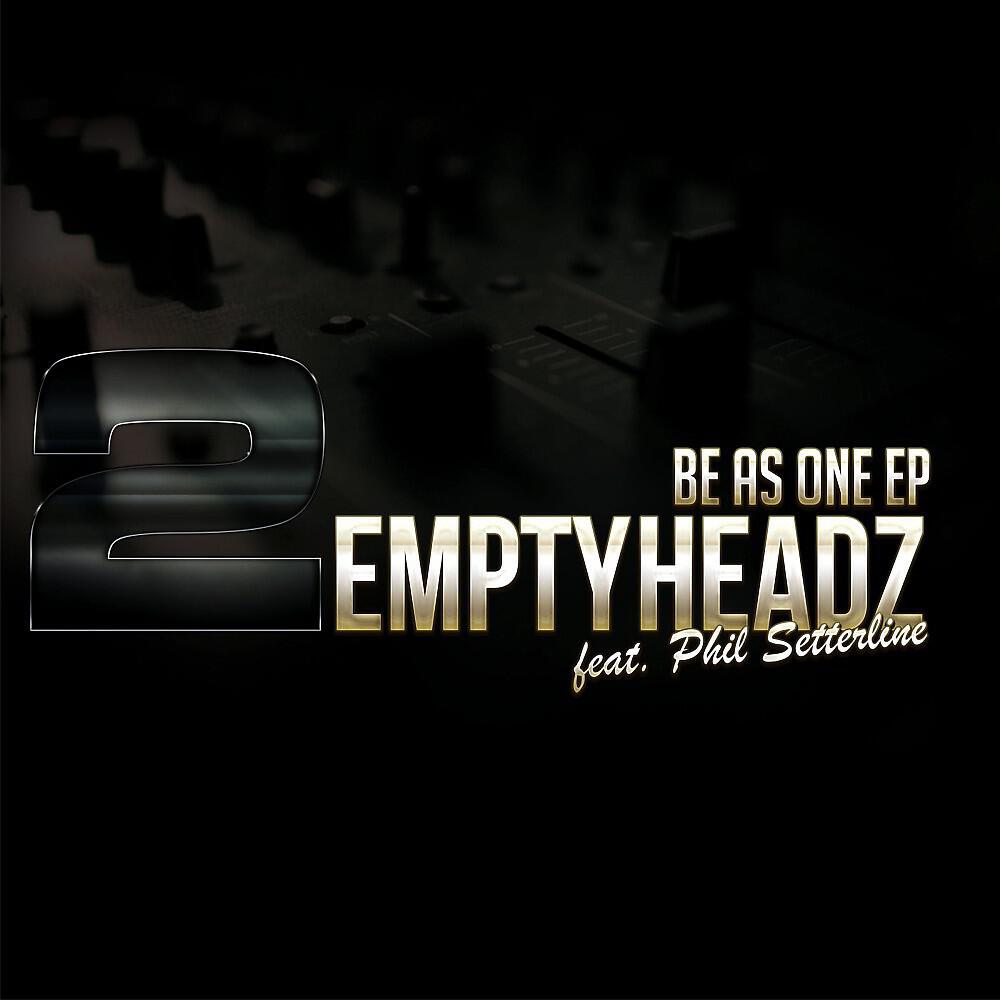 2 Empty Headz - This Is Just a Beginning (Original Mix)