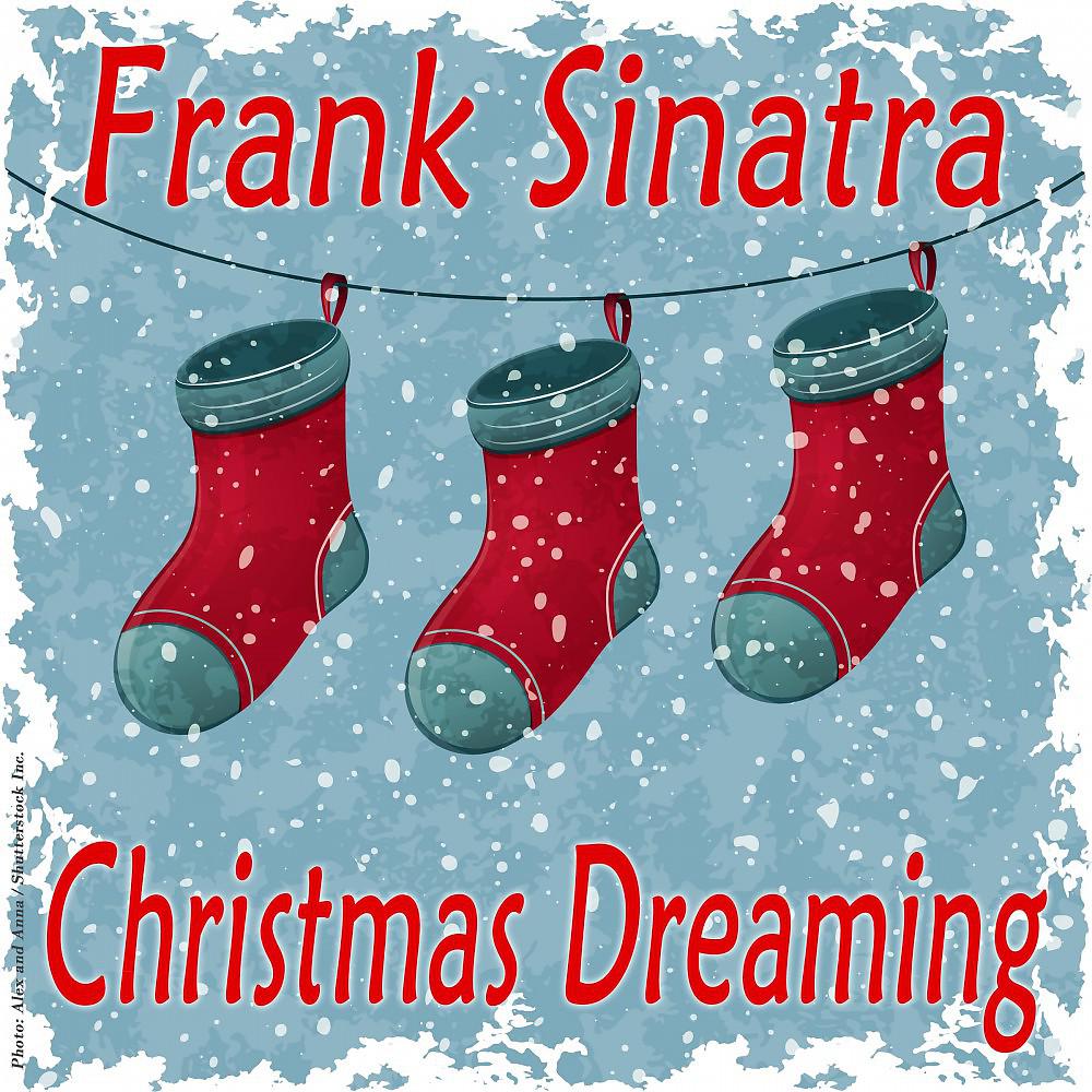 Постер альбома Frank Sinatra: Christmas Dreaming